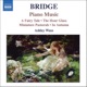 Frank Bridge Piano Music Vol 1