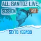 SIXTO YEGROS ALL STZ Live Session 11 feat Sixto Yegros Lowkey Santo Live Single