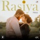 Rasiya Single