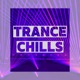 Trance Chills Single