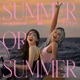 Summer or Summer Single