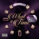 What A Time Single