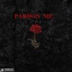 Pardon Me Single