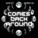 Comes Back Around Single