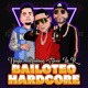 Bailoteo Hardcore feat Ranking Stone Single