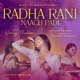 Radha Rani Naach Padi Single