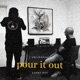 Pour It Out feat Universal Single