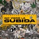 Ahí Viene la Subida