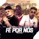 Fé por Nós Single