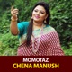 Chena Manush Single