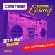 Losing Control Get A Way Remix Single