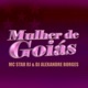 Mulher de Goiás Single