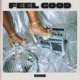 Feel Good Single