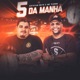 5 da Manhã Single