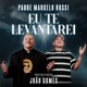 Eu Te Levantarei Single