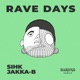 Rave Days Single