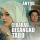 Cibarau Disangko Tabu Single