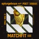 Match Fit feat POET Single