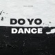 Do Yo Dance Single
