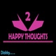 Happy Thoughts 2