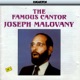 The Famous Cantor Joseph Malovany