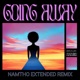 Going Away NamthO Extended Remix Single