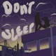 Don t Sleep Single