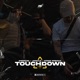 TOUCHDOWN feat CMD Single