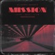 Mission feat Leash Reeze Kizim Single