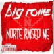 Norte Raised Me Single