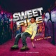 Sweet Fire Single