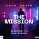 The Mission feat Einstein the Mastermind Single