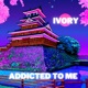 Addicted To Me Single