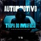 Automotivo Tropa do Mafioso feat MC VN Cria Single