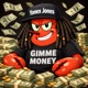 Gimme Money Single
