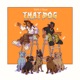 That Dog Single