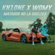 Matador No La Sueltes Single
