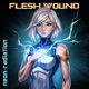 Flesh Wound Single
