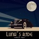 Luna s Ride Single