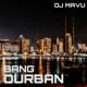 DURBAN BANG EP EP