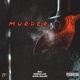 Murder feat Nebullaz King Bilari Single
