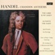 Handel Chandos Anthems The Lord Is My Light As Pants the Hart