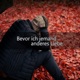 Bevor ich jemand anderes liebe Single