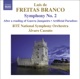 Freitas Branco Orchestral Works No 2 Symphony No 2 Artificial Paradises