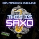This Is Saxo Radio Edit Single