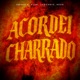 Acordei Charrado feat Kevo Single