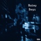 Rainy days Single