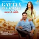 Gattya Pe Lagenge Single