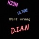 Went Wrong feat H33M Lil Tone Single
