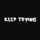 Keep Trying Single